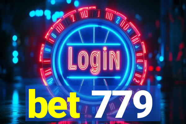 bet 779